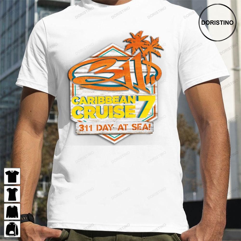 Caribean Cruise 311 Day At Sea Logo 311 Awesome Shirts